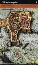 Città da scoprire 3. Guida ai