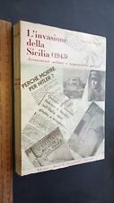 Gaetano Zingali L'invasione della Sicilia 1943 avvenimenti militari 1962 Catania