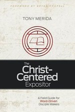 Christ-Centered Expositor : A