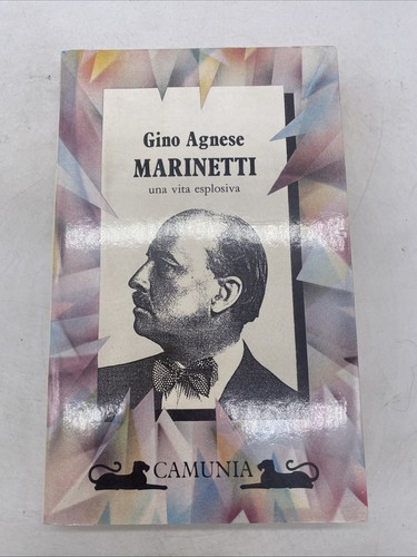 Gino agnese marinetti una - -,