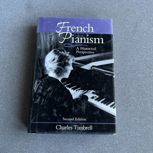 French pianism historical - pianism:, a