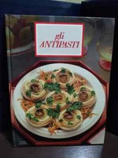 Libro Gli Antipasti Fabbri Editori 1990 SC57A