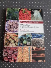 GRAZIELLA PICCHI LA MAPPA DEL GUSTO IL MONTEFELTRO  ANNO 2001