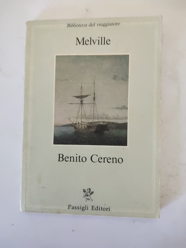 Melville benito cereno - benito,