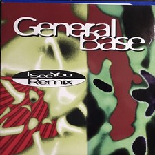 GENERAL BASE?I See You (remix)?vinile 12 Mix?1995 NEXT