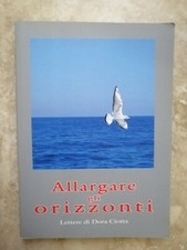 ALLARGARE GLI ORIZZONTI -
