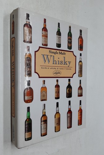 Whisky single malt guida - whisky,