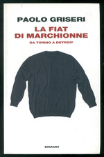 GRISERI PAOLO LA FIAT DI