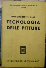 INTRODUZIONE ALLA TECNOLOGIA DELLE PITTURE manuale Hoepli 1957
