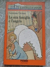 Gemma Lienas - La mia famiglia e l'angelo- Battello a Vapore -Piemme Junior- F34
