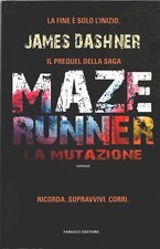 La mutazione - Maze Runner