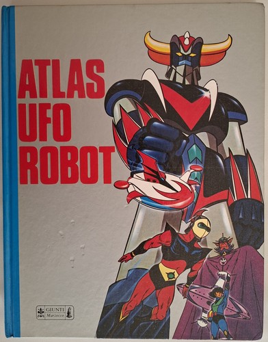 Atlas ufo robot libro della - robot,