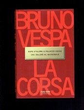 VESPA B. " La corsa ". 1° Ed. MONDADORI 1998.