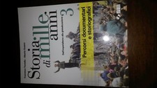 Storia di mille anni 3, libro di storia liceo classico/scientifico