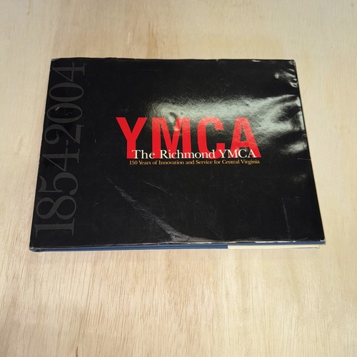 Ymca richmond 150 years of - richmond,