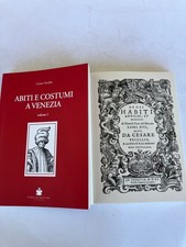 ABITI E COSTUMI A VENEZIA/ CESARE VECELLIO 	 Vittorio Veneto : De Bastiani 2011