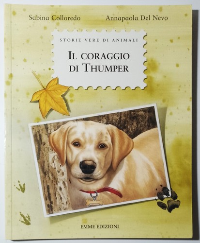 Coraggio thumper - il, di
