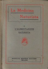 L'alimentazione naturista. . AA.VV.. S.D.. .
