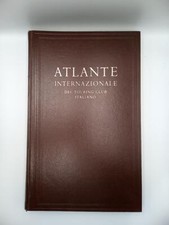 Atlante internazionale del Touring Club Italiano + indice dei Nomi 1968