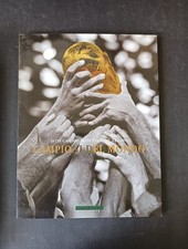 SETTE CAPITOLI SETTE PARTITE 1 TRIONFO CAMPIONI DEL MONDO Libri Sport