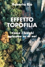 LIBRO EFFETTO TOPOFILIA - COME