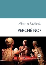 Perché no? - [Genesi