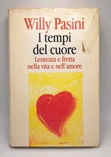 I tempi del cuore. Lentezza e