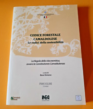 Il codice forestale camaldolese, la regola della vita eremitica