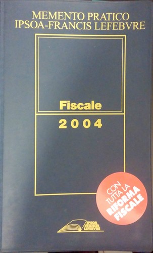 Memento pratico fiscale 2004 - pratico,
