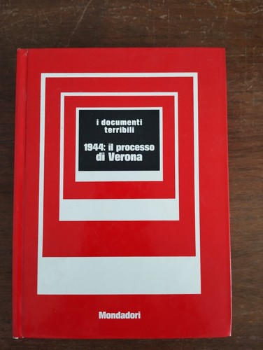 1944 processo di verona - 1944:,