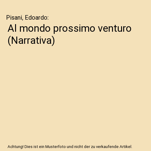 Mondo prossimo venturo - al,