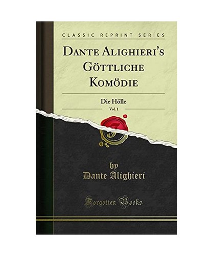 Dante alighieri göttliche - dante, alighieri's