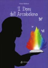 LIBRO I DONI DELL'ARCOBALENO -