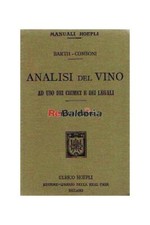 Analisi del vino ad uso dei chimici e dei legali Ulrico Hoepli Barth Max Enologi