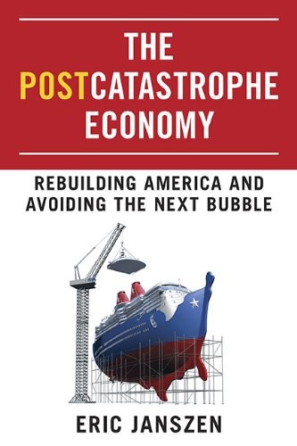 The postcatastrophe economy - postcatastrophe,