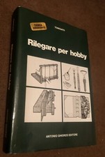 Elio TONEGATO – Rilegare per