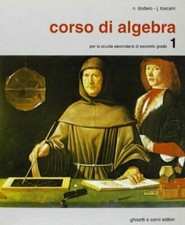 CORSO DI ALGEBRA VOL.1 N.DODERO GHISETTI&CORVI 9788880130475
