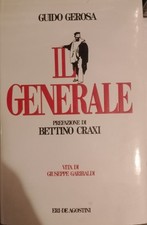 Il Generale Guido Gerosa Autografo Bettino Craxi 