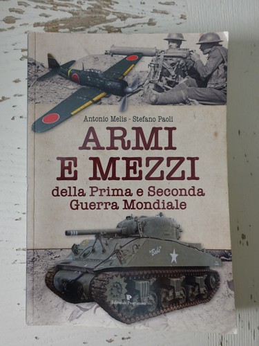 Armi mezzi della - della, prima