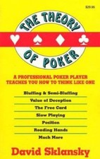 The Theory of Poker by Sklansky, David