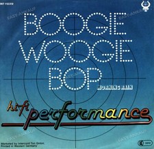 Hi-Fi Performance - Boogie Woogie Bop 7in 1979 (VG+/VG+) '