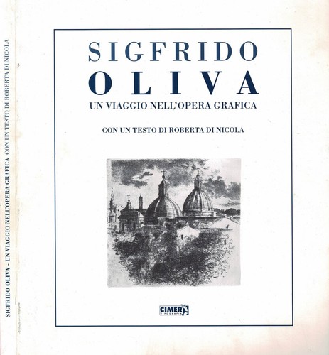 Sigfrido oliva un viaggio - sigfrido,