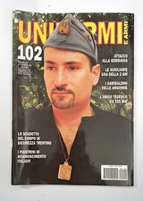 UNIFORMI E ARMI Rivista Italiana di Militaria n°102 Ottobre 1999