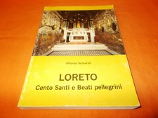 alberto schiaroli loreto cento santi e beati pellegrini 1985