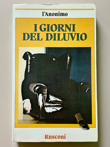 Giorni del diluvio anonimo - i,