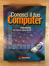 Conosci il tuo computer -