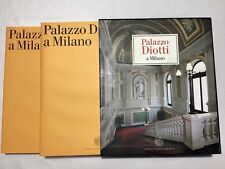 N. RAPONI A. SCOTTI TOSINI PALAZZO DIOTTI A MILANO 2 VOLUMI - SKIRA CARIPLO 2005