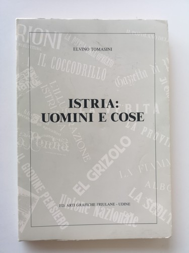 Istria uomini cose - istria:uomini,
