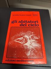 LIBRO GLI ABITATORI DEL CIELO UFO ALIENI  LE POER TRENCH MEDITERRANEE 1960