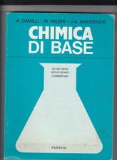 Chimica di base - A. CAMILLI - M. VALERI - J.A. MACKENZIE - Paravia